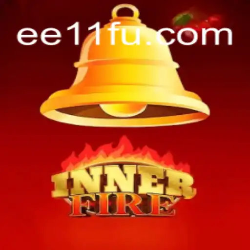 Exploring the Thrilling World of InnerFire: A Journey into EE11.COM Oficial Slots Brasil #1